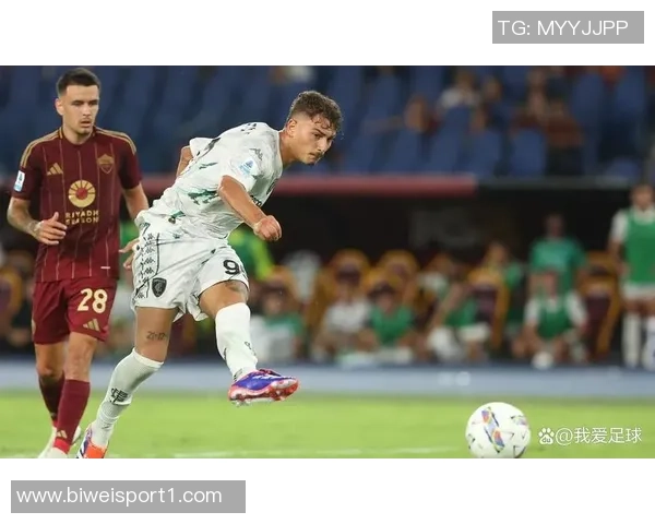 维耶里称赞埃斯波西托展现实力进球能力对前锋至关重要 维耶里称赞埃斯波西托展现实力进球能力对前锋至关重要